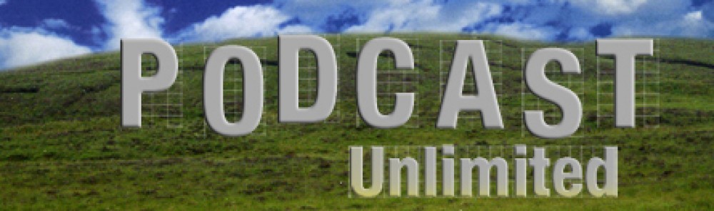 PODCAST UNLIMITED